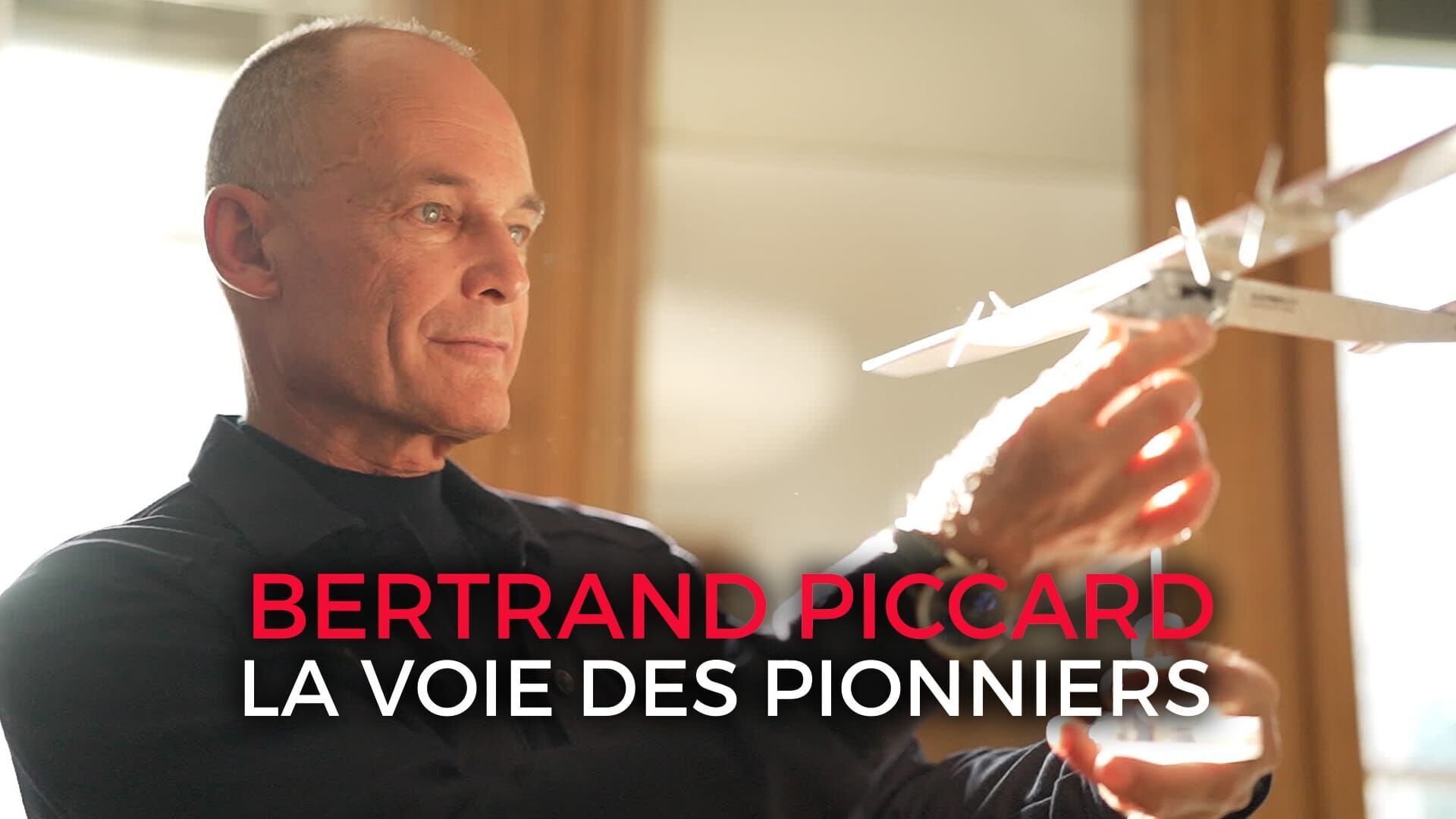 Bertrand Piccard, la voie des pionniers