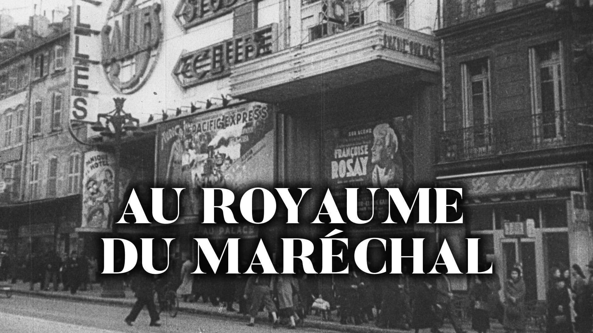 Au royaume du Maréchal