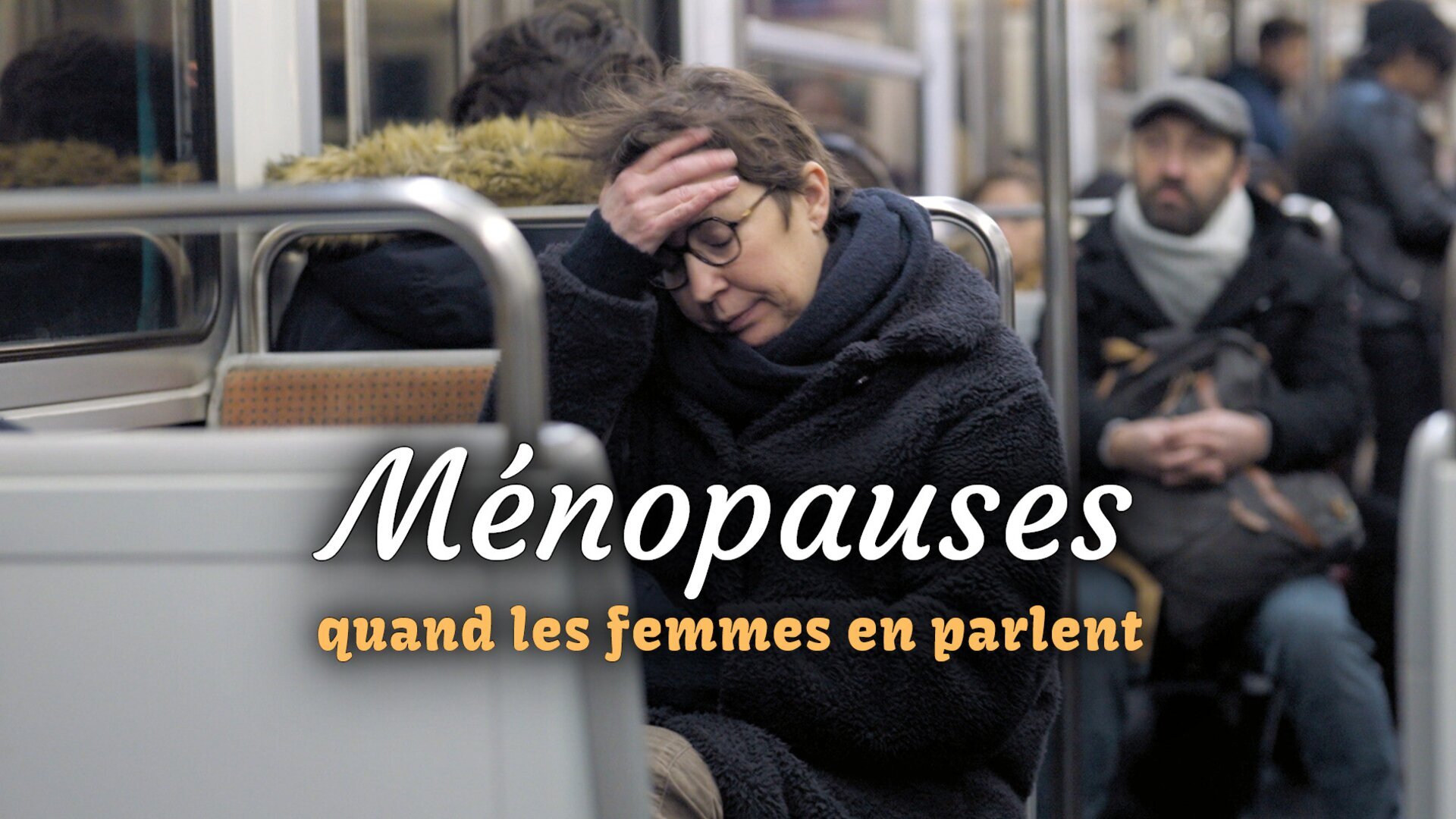 Ménopauses, quand les femmes en parlent