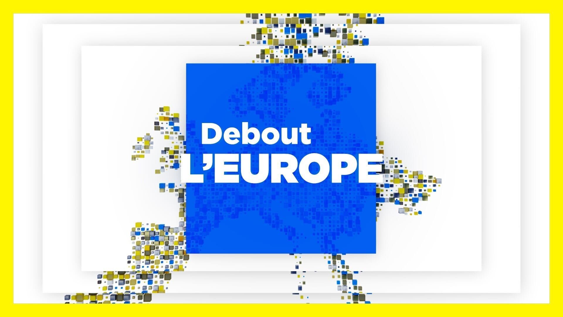 Debout l'Europe
