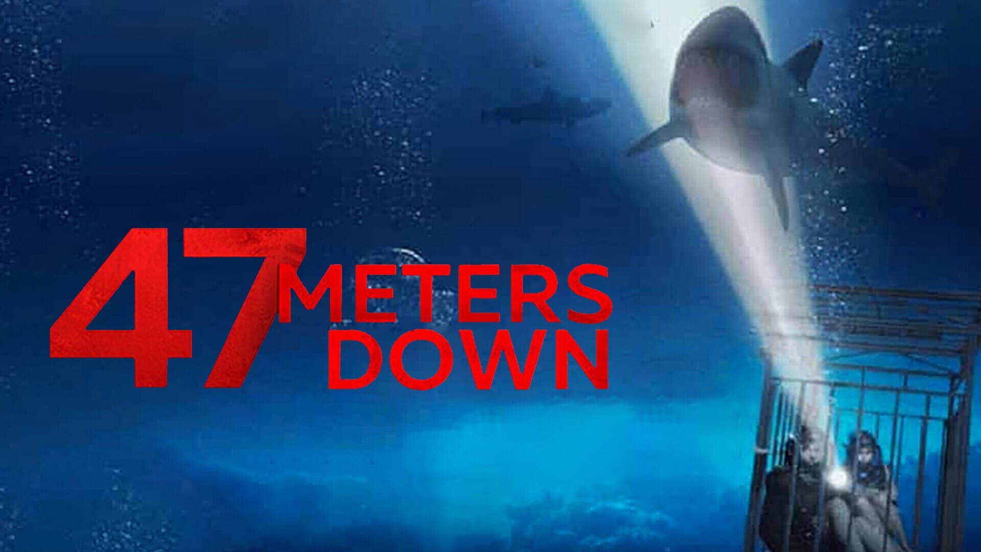 47 Meters Down