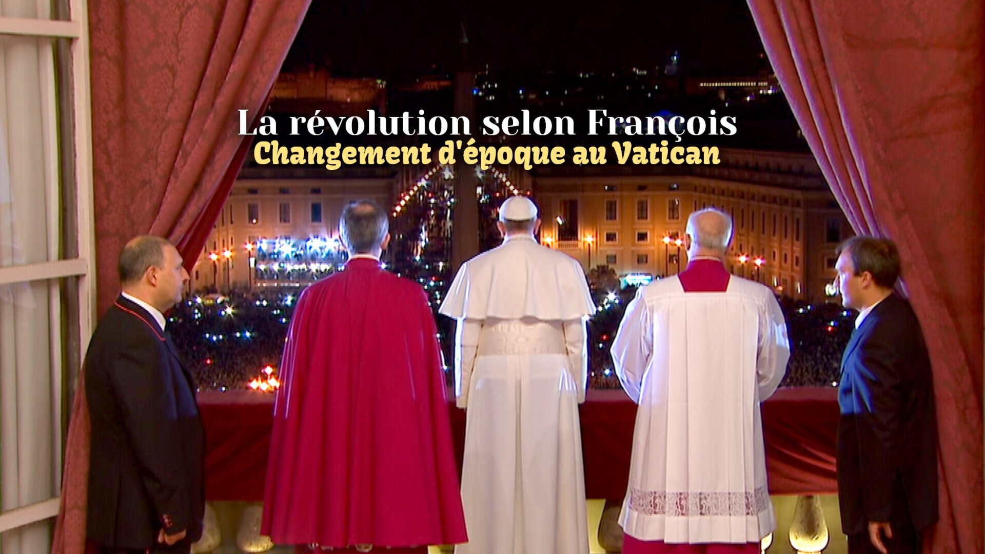 La révolution selon François : Changement d'époque au Vatican
