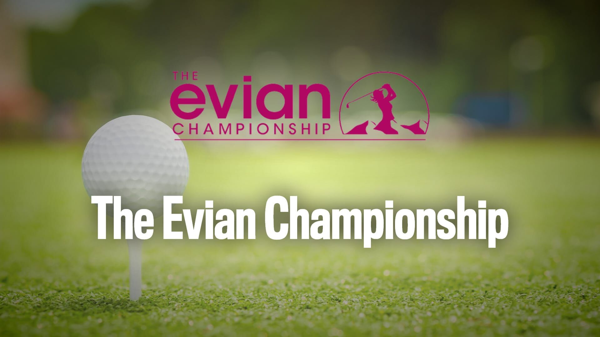 Golf : The Amundi Evian Championship