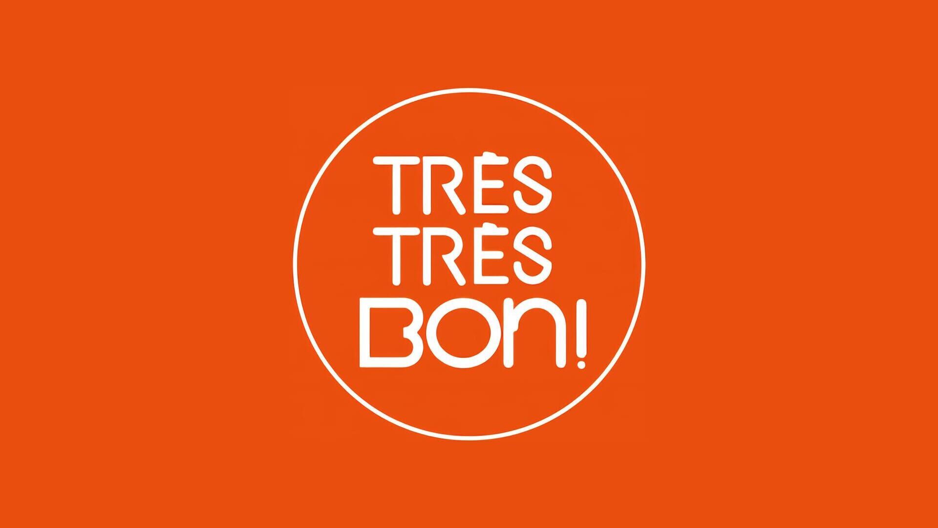 Très très bon