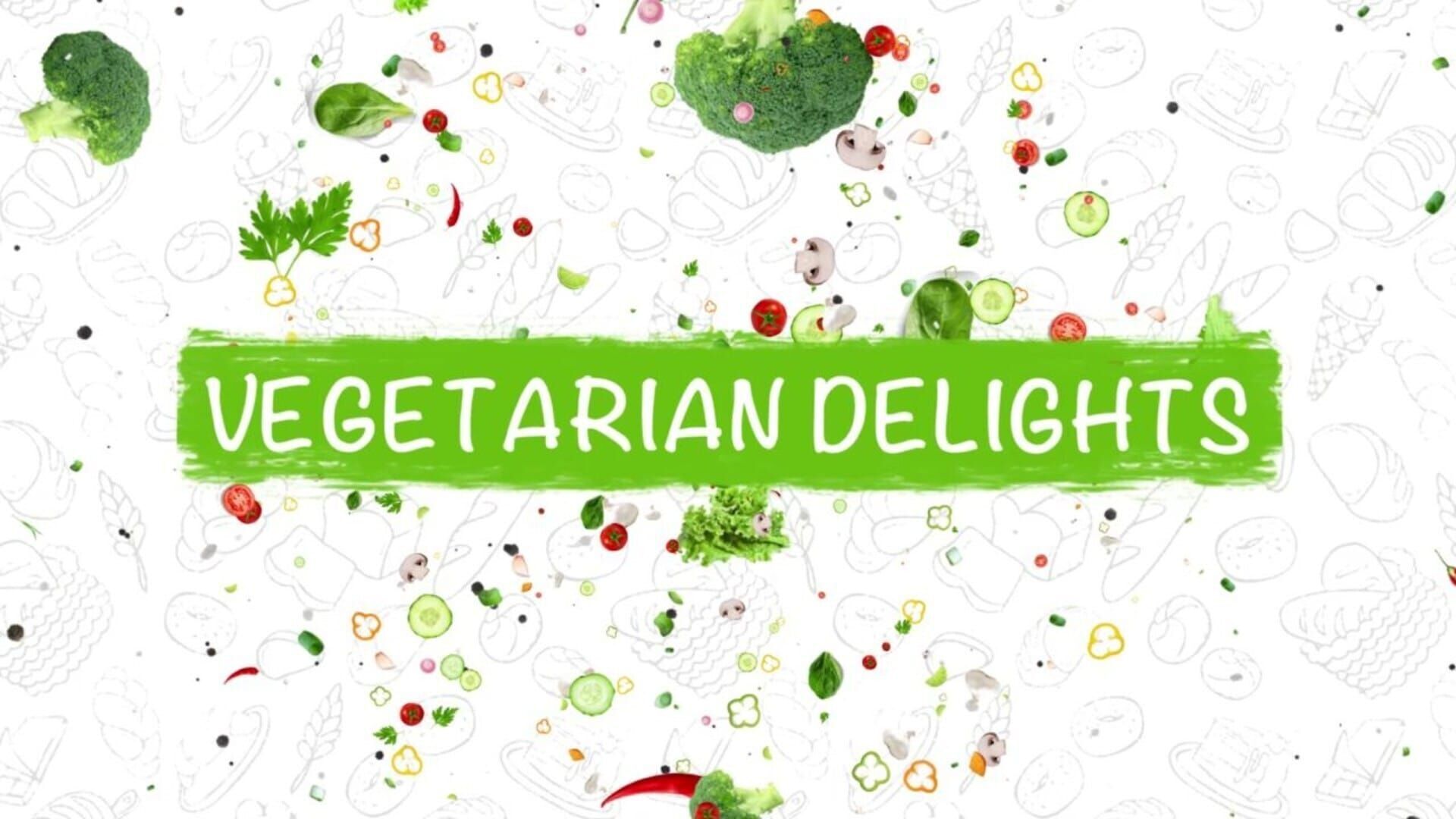 Vegetarian Delights