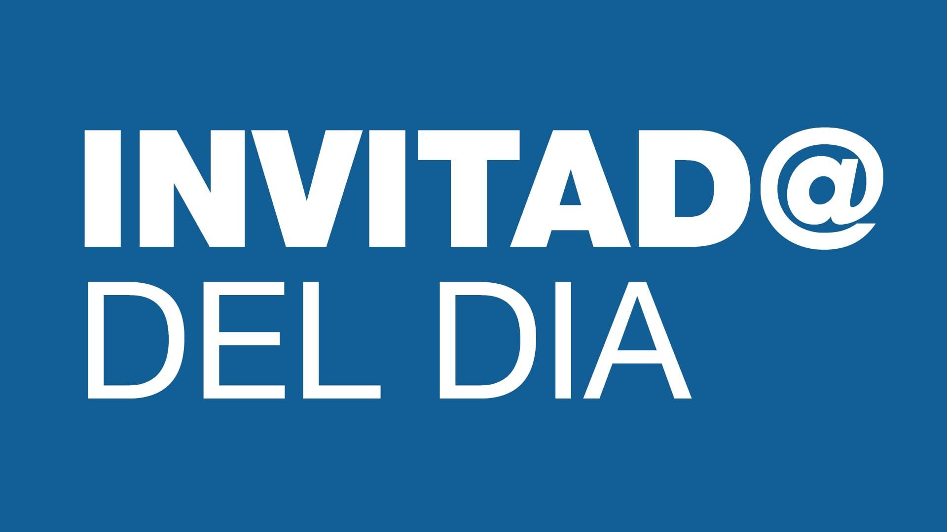 Invitado del día
