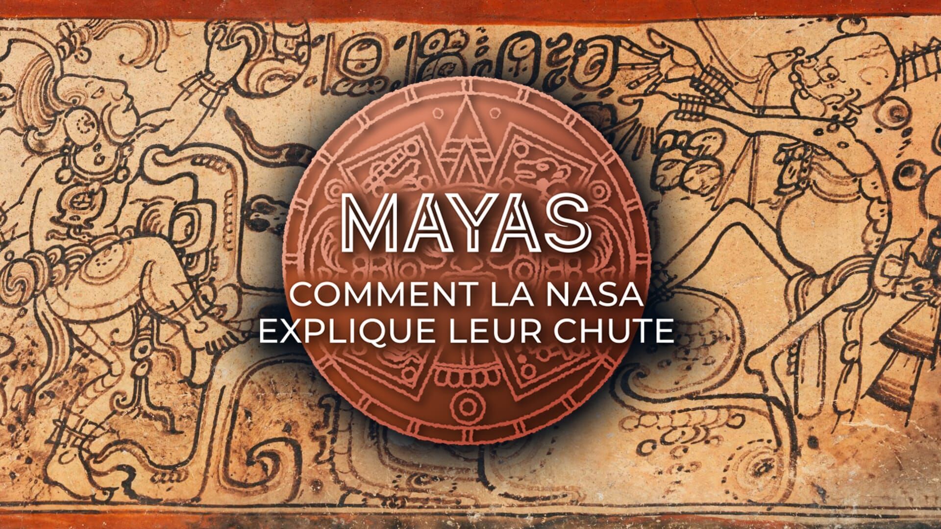 Mayas : comment la NASA explique leur chute