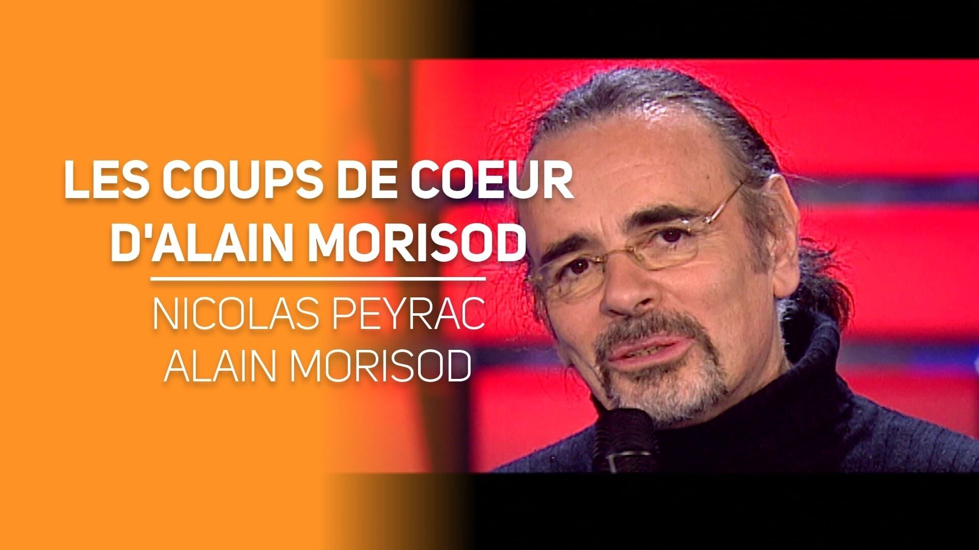 Les coups de cœur d'Alain Morisod