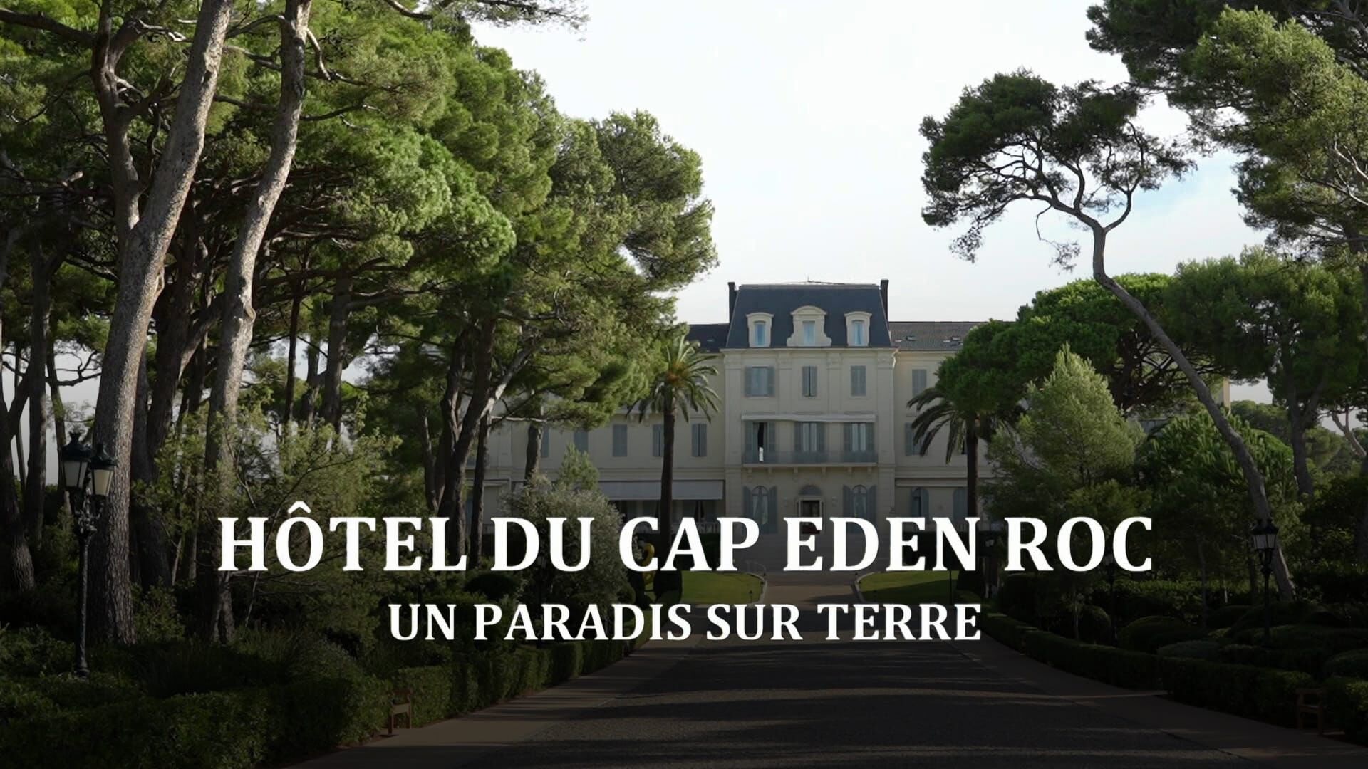 Hôtel du Cap Eden Roc, un paradis sur terre