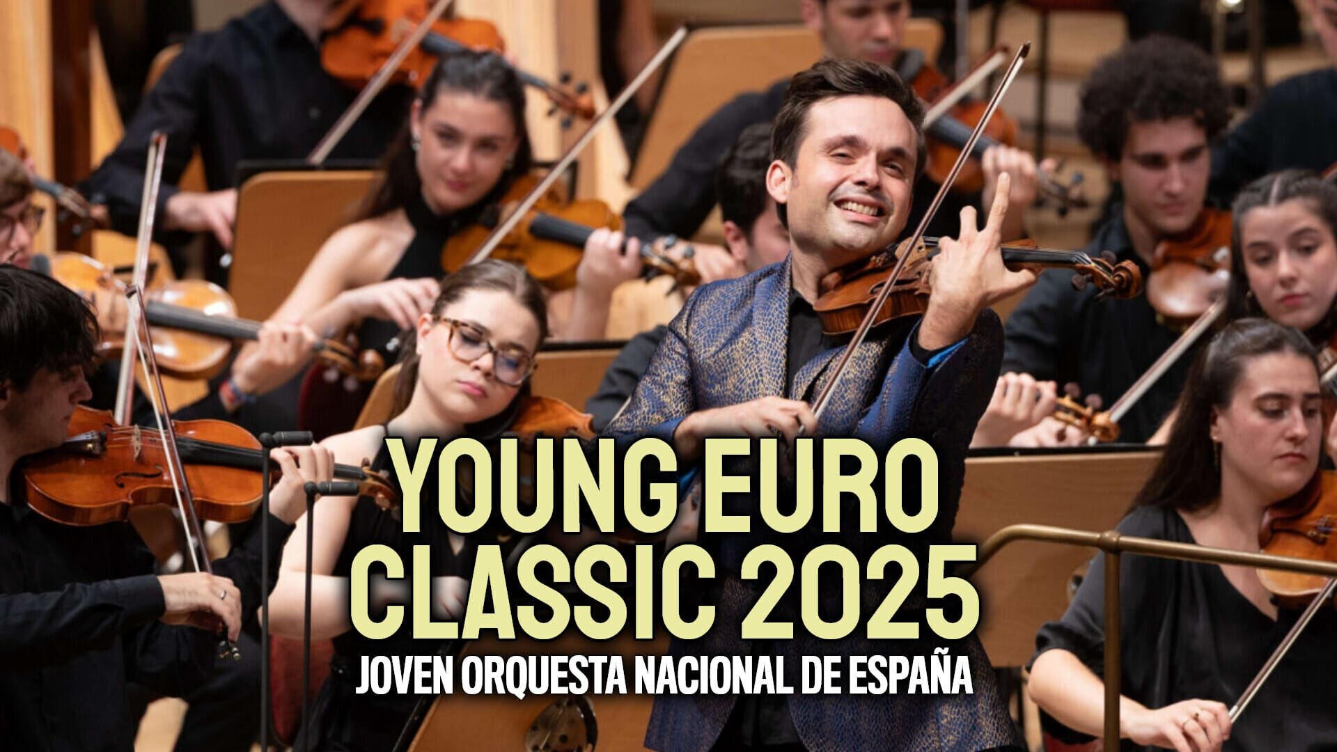 Young Euro Classic - Joven Orquesta Nacional de España, Francisco Fullana