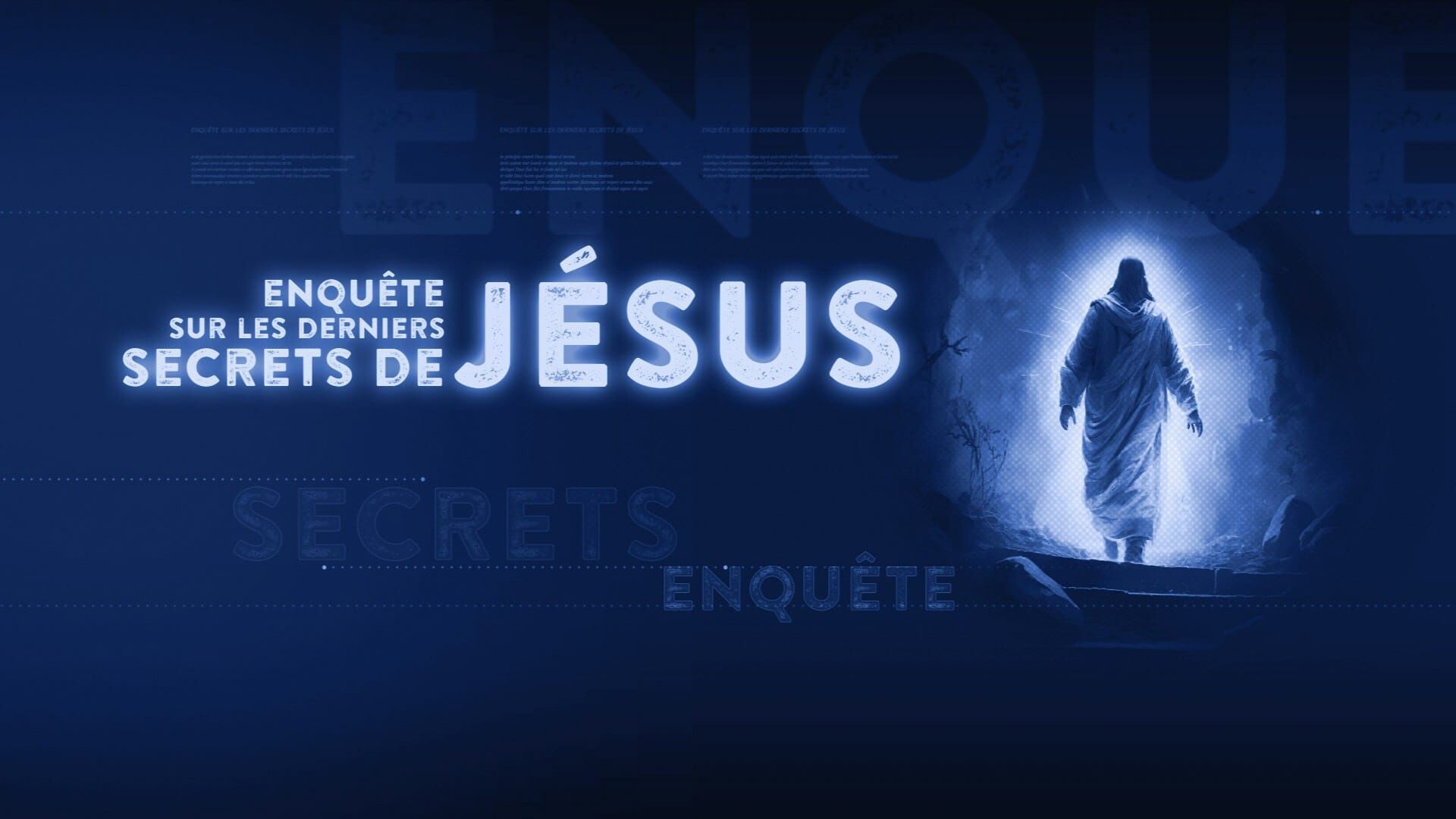 Les derniers secrets de Jésus