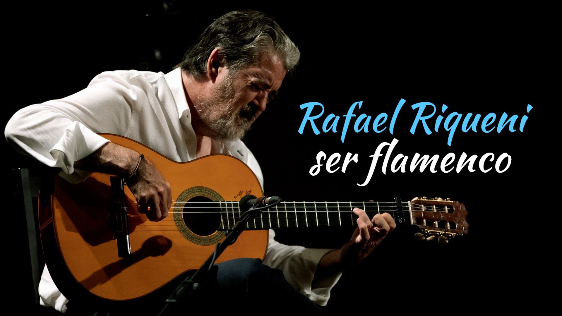 Rafael Riqueni, ser flamenco