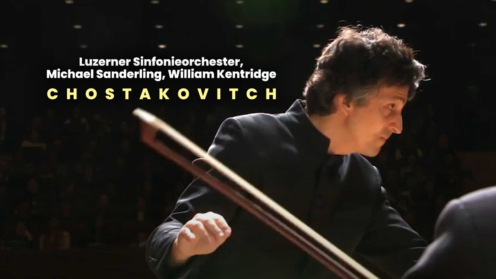 Luzerner Sinfonieorchester, Michael Sanderling, William Kentridge : Chostakovitch