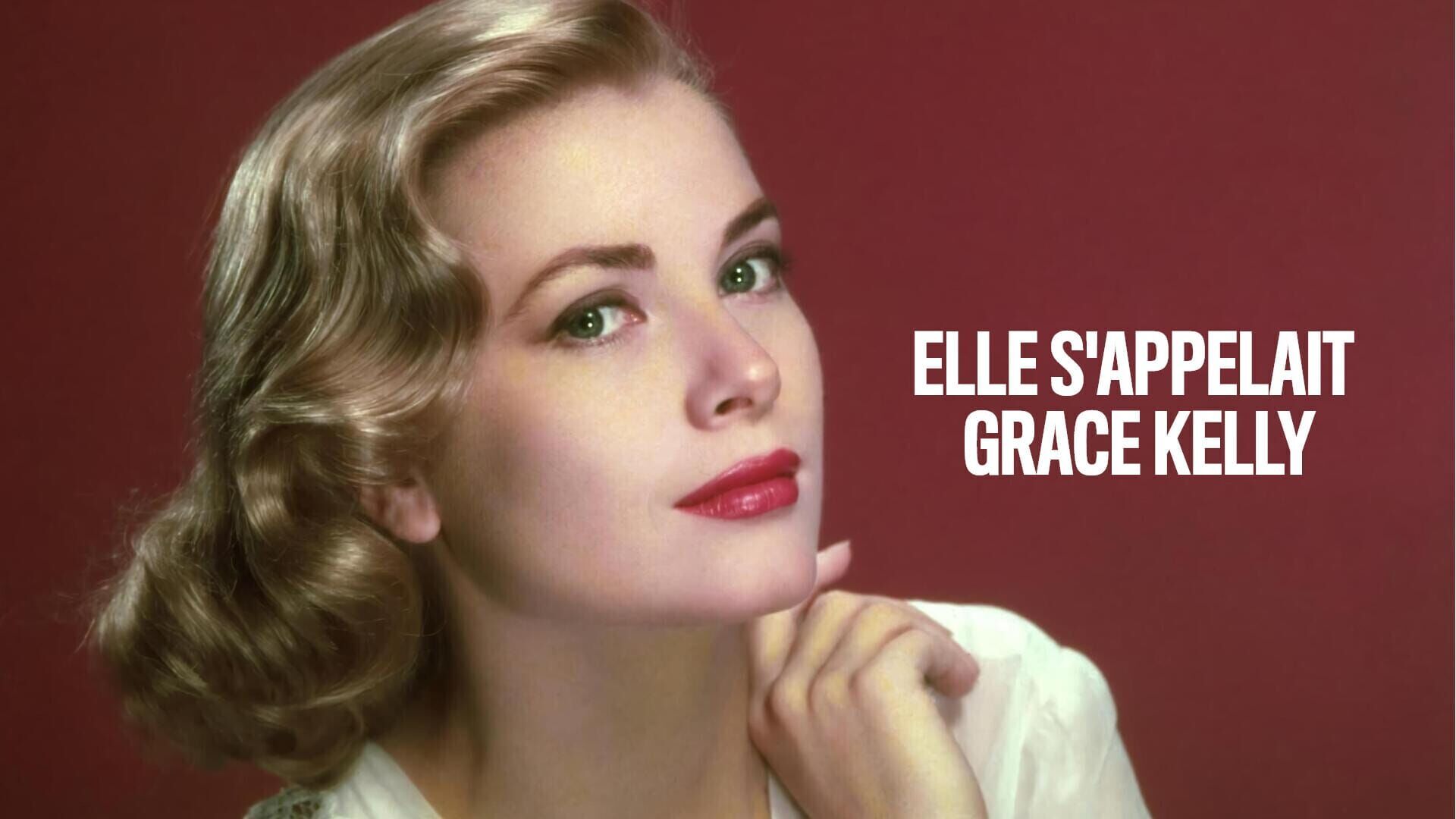 Elle s'appelait Grace Kelly