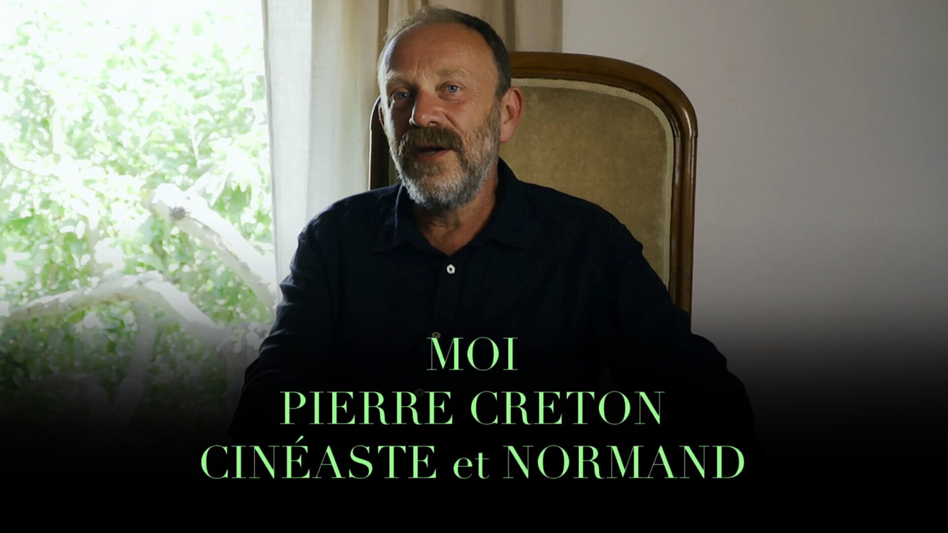 Moi, Pierre Creton, cinéaste et Normand