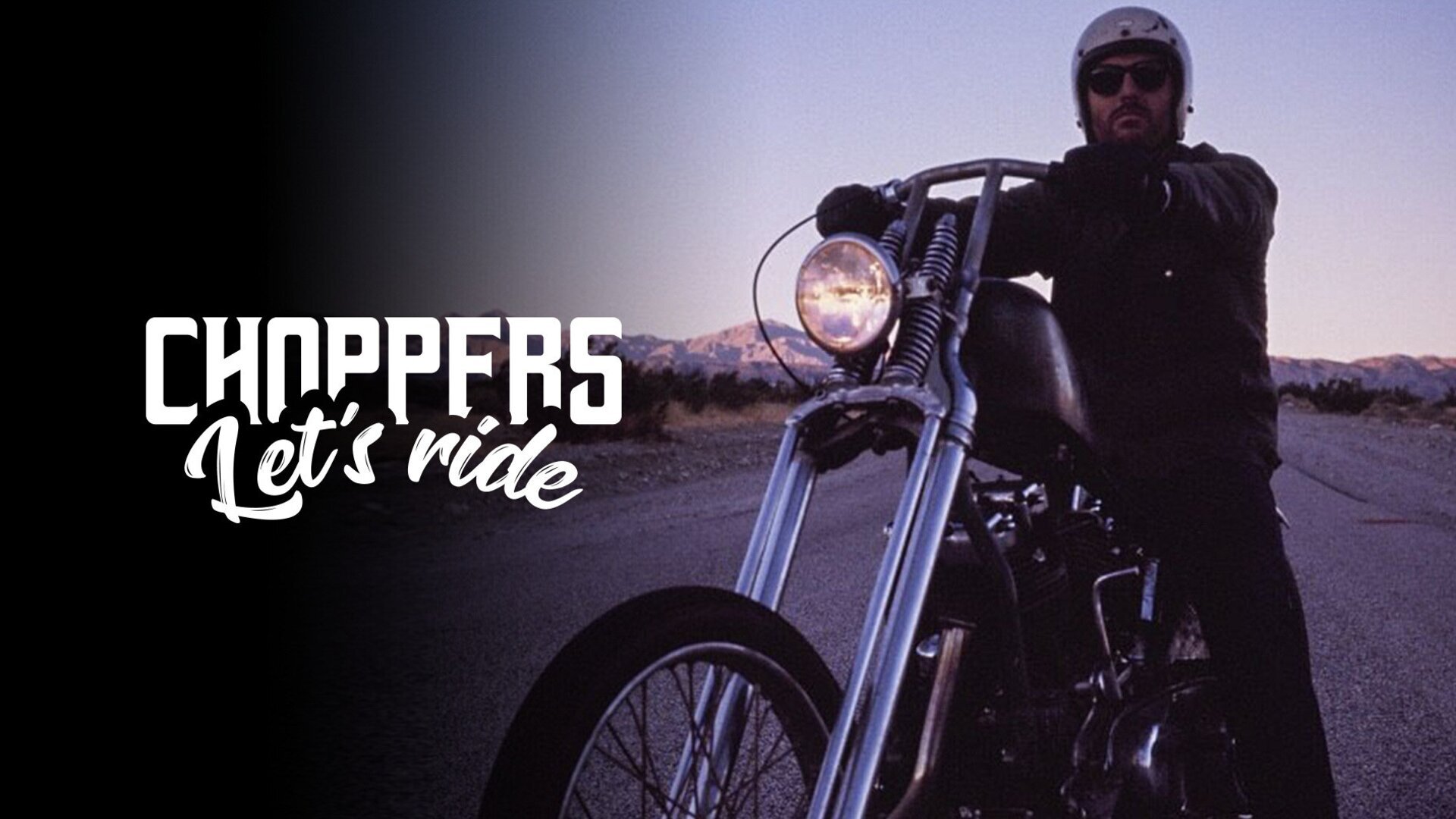 Choppers, Let's Ride