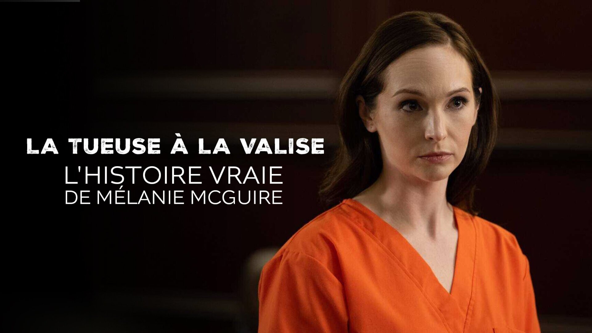 La tueuse à la valise : l'histoire vraie de Melanie McGuire