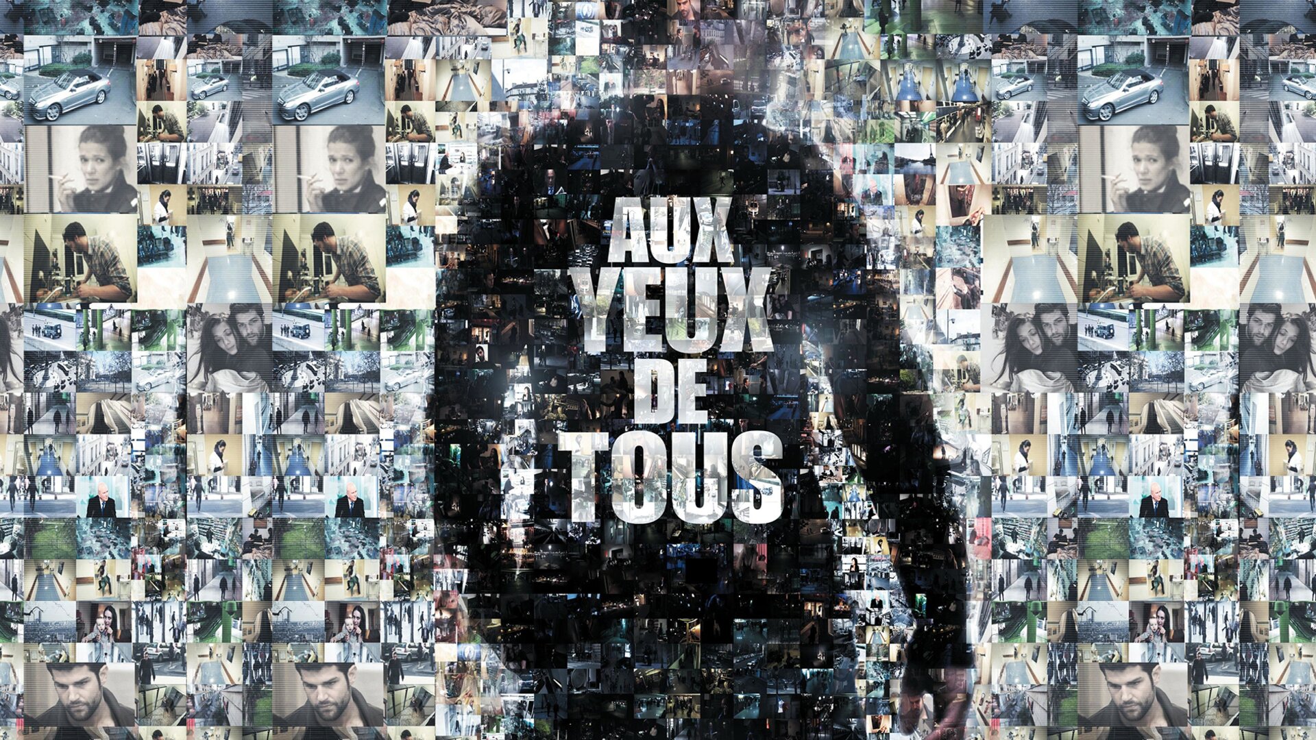 Aux yeux de tous