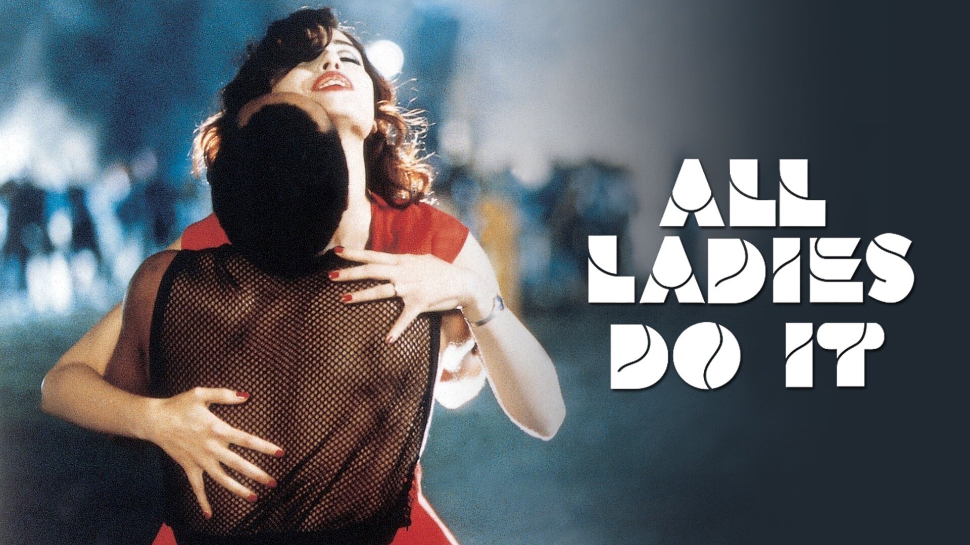 All Ladies Do It