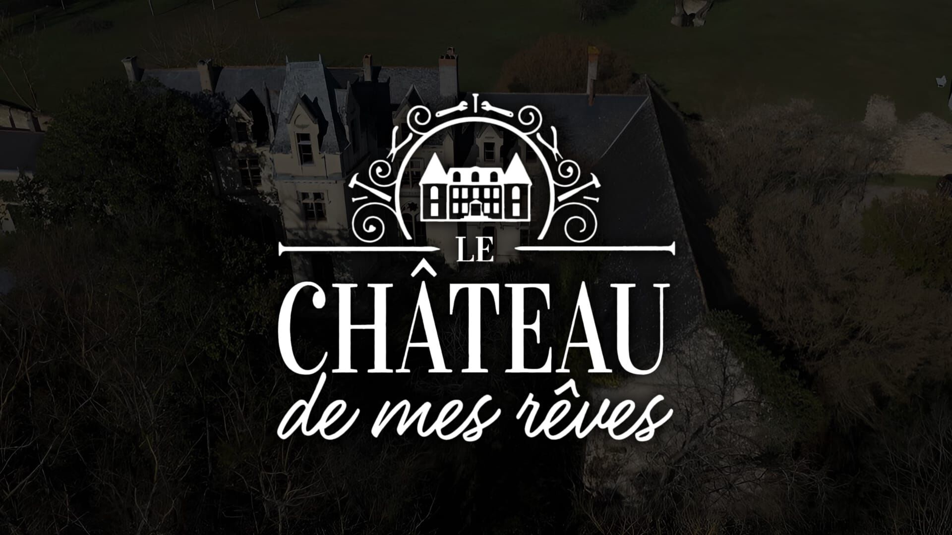 Le château de mes rêves