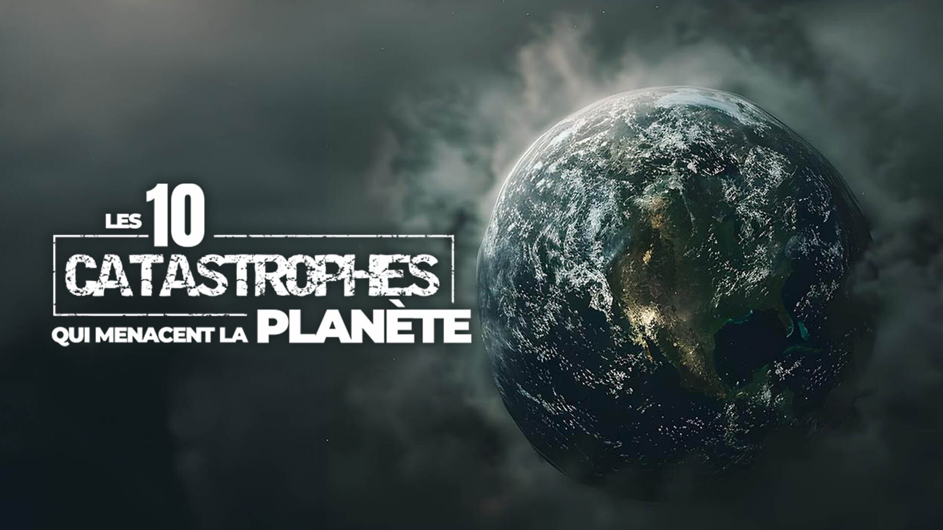 Les 10 catastrophes qui menacent la planète