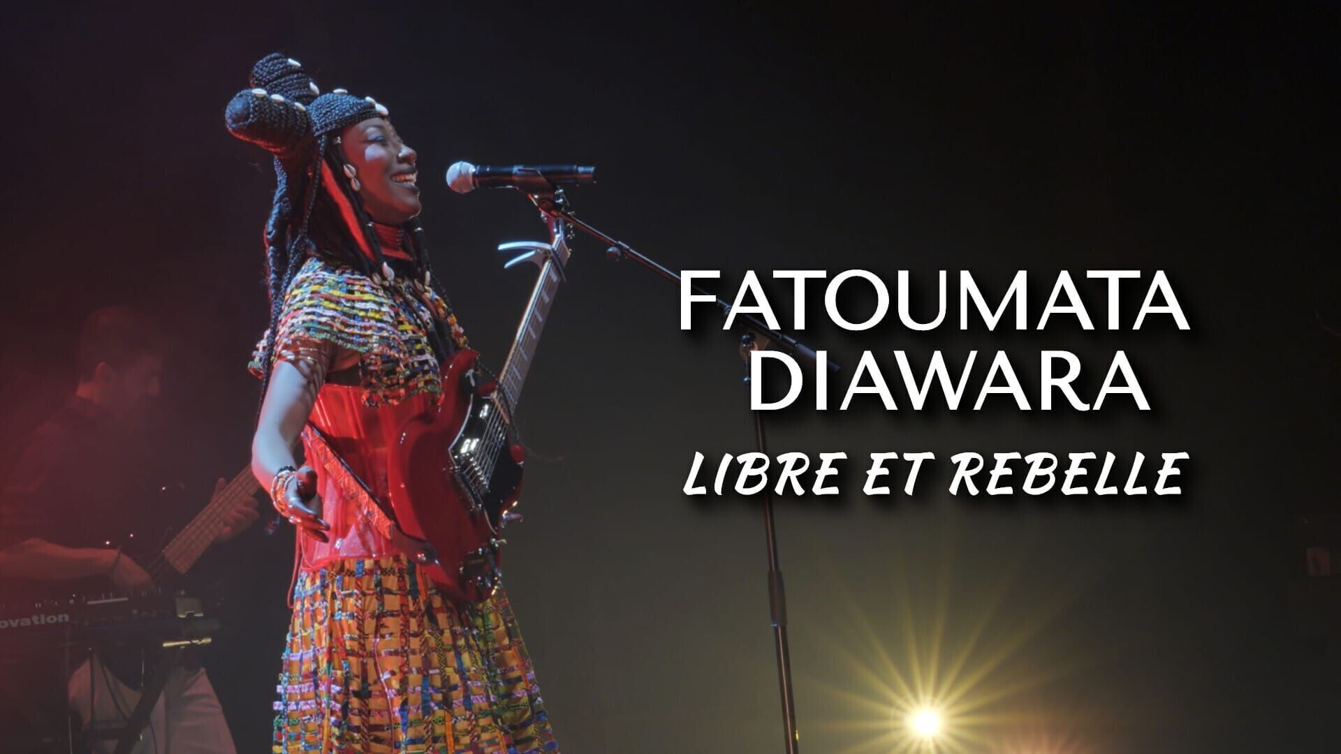 Fatoumata Diawara - Libre et rebelle