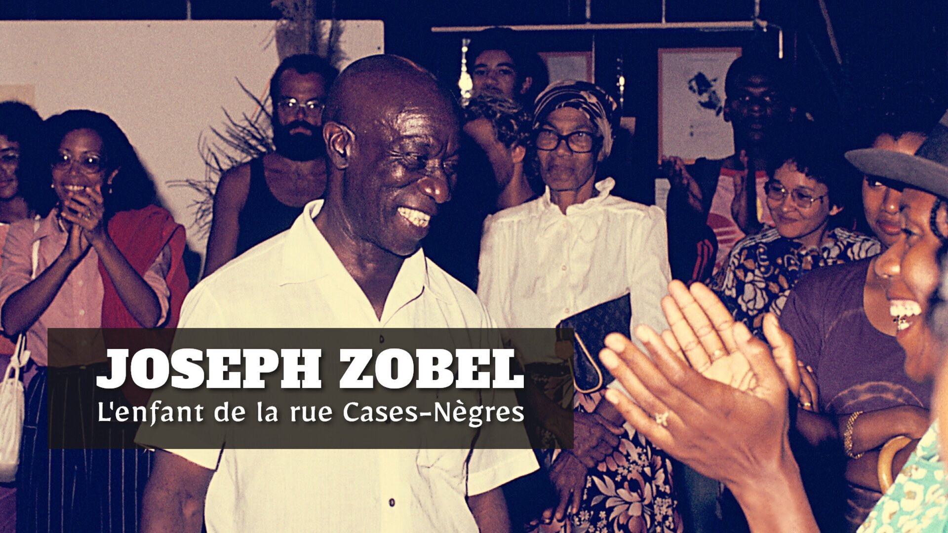 Joseph Zobel, l'enfant de la rue Cases-Nègres