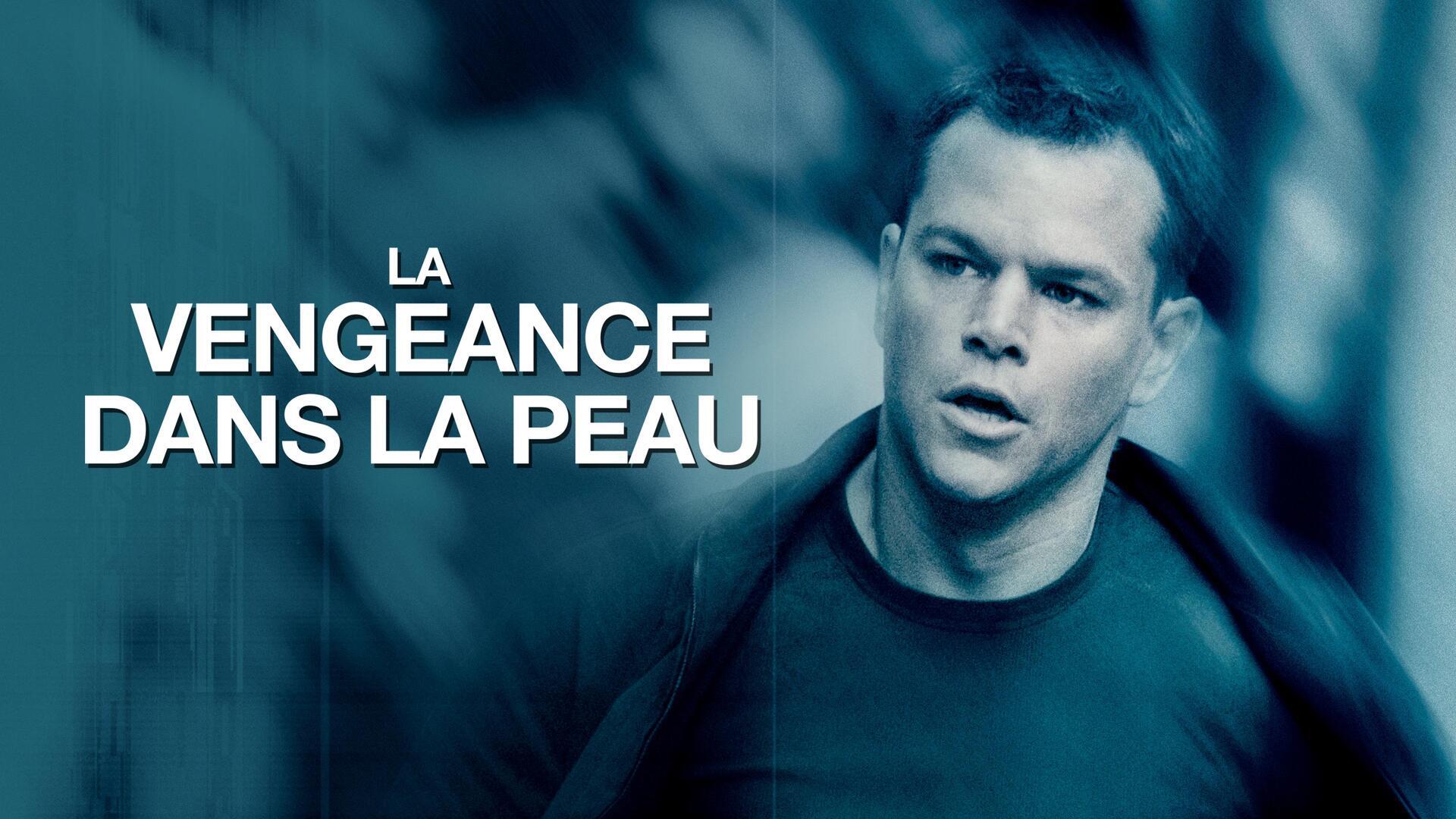 La vengeance dans la peau