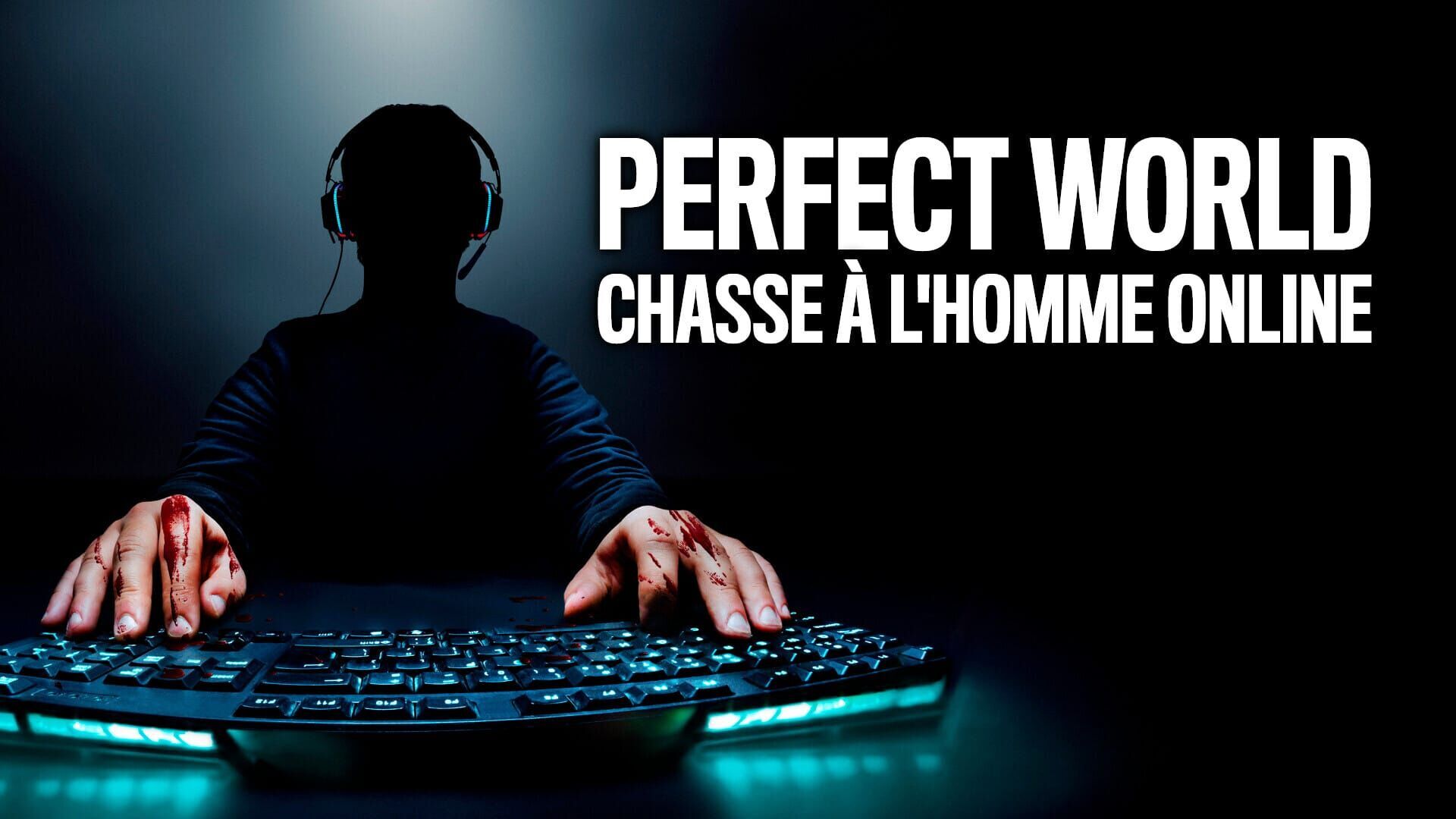 Perfect World : Chasse à l'homme Online