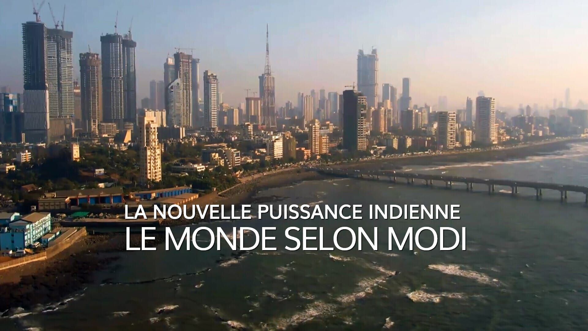 Le monde selon Modi : la nouvelle puissance indienne