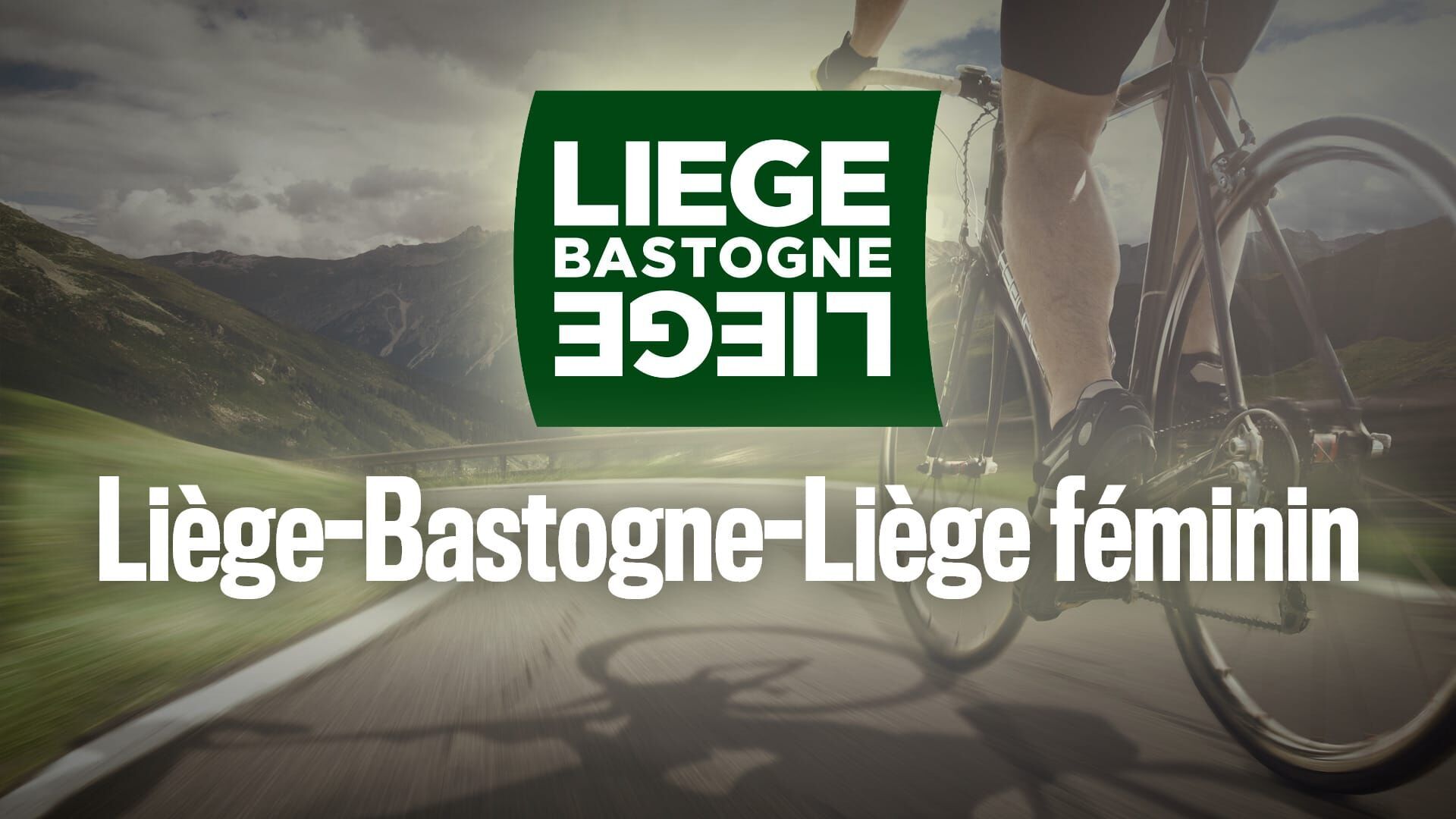 Cyclisme : Liège-Bastogne-Liège féminin