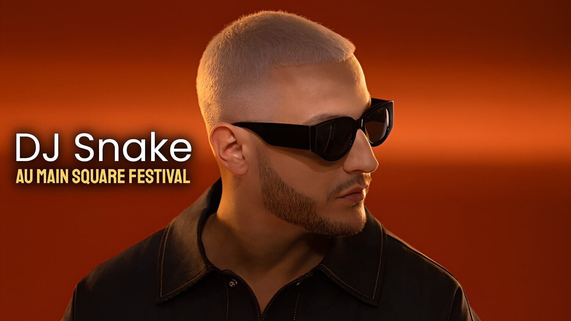 DJ Snake au Main Square Festival