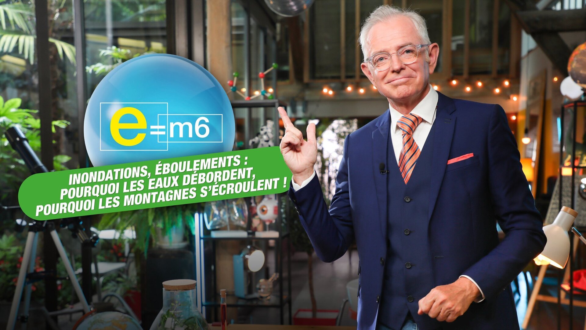 Inondations, éboulements : pourquoi les eaux débordent, pourquoi les montagnes s'écroulent !