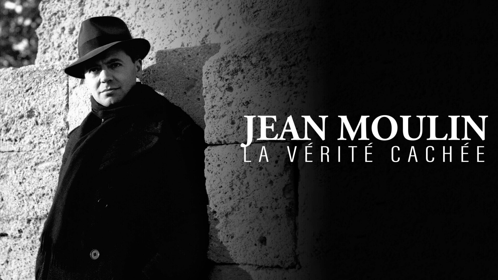 Jean Moulin, la vérité retrouvée