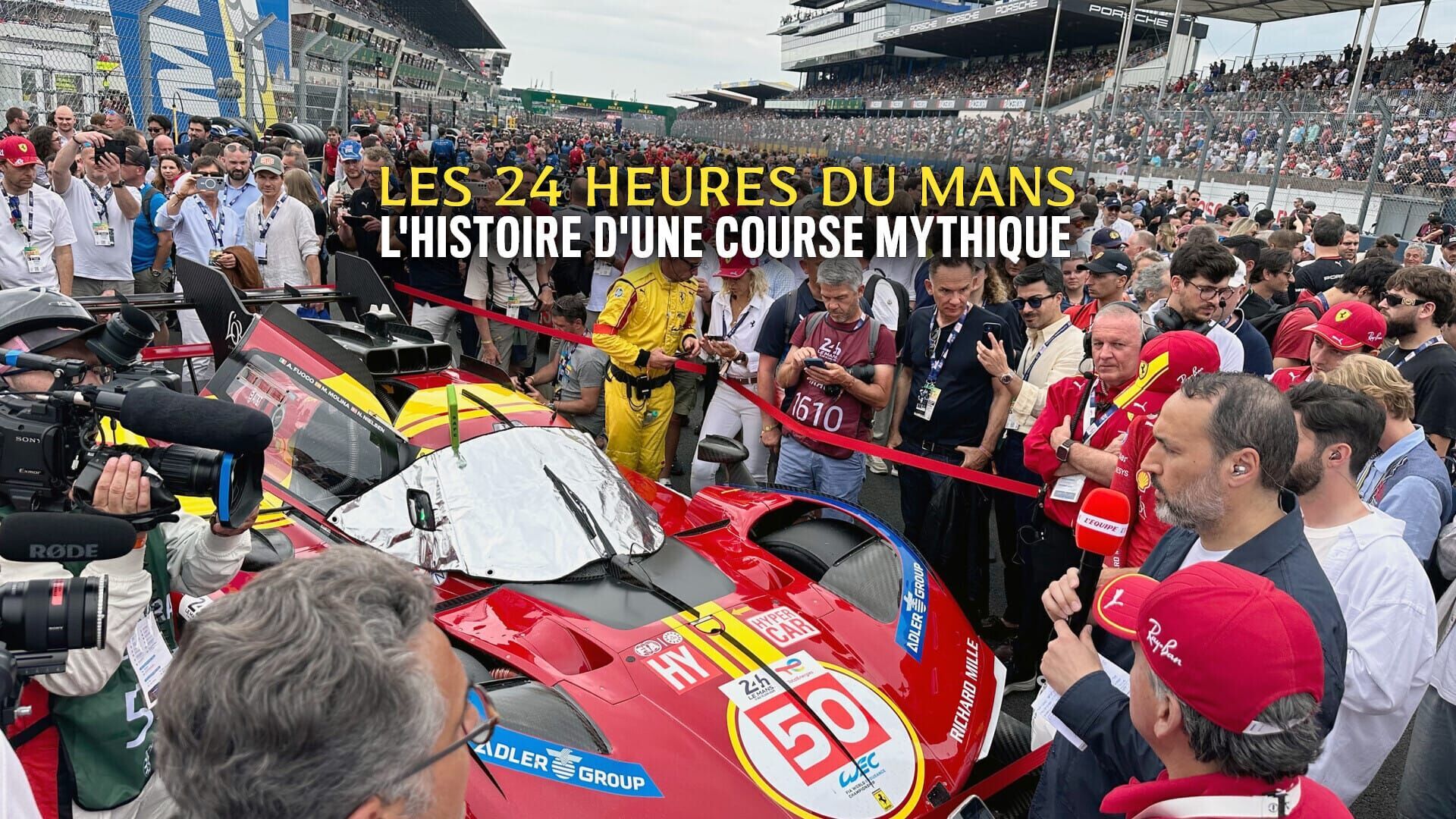 Les 24 heures du Mans : L'histoire d'une course mythique