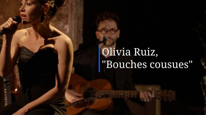 Olivia Ruiz, "Bouches cousues"