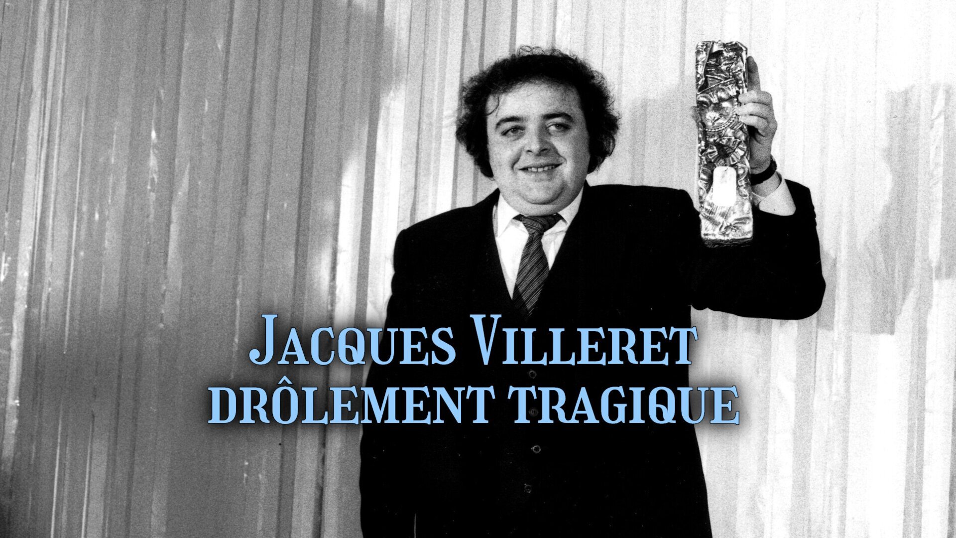 Jacques Villeret, drôlement tragique