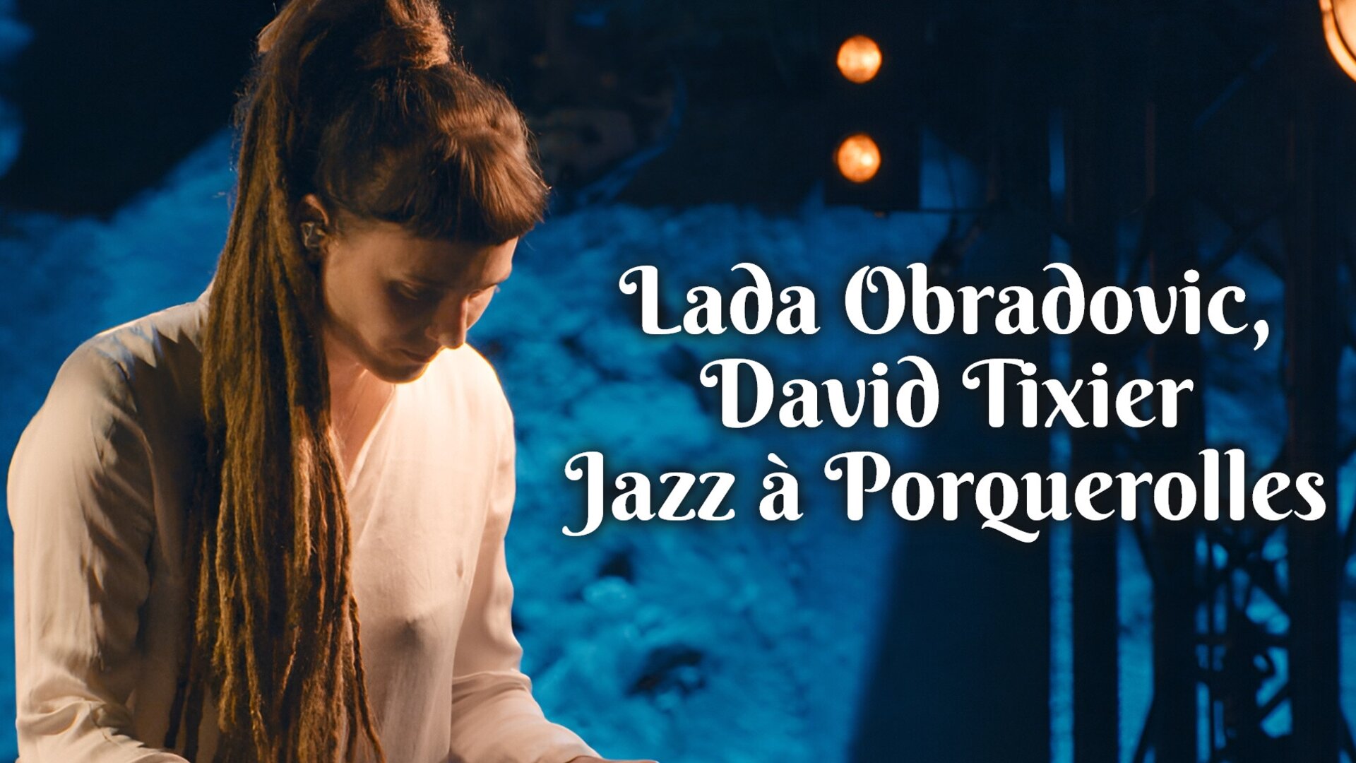 Lada Obradovic, David Tixier - Jazz à Porquerolles