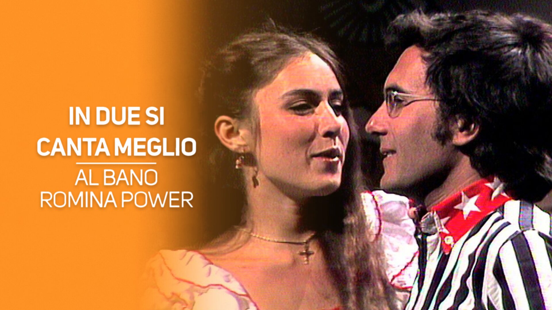 In due si canta meglio Al Bano et Romina Power