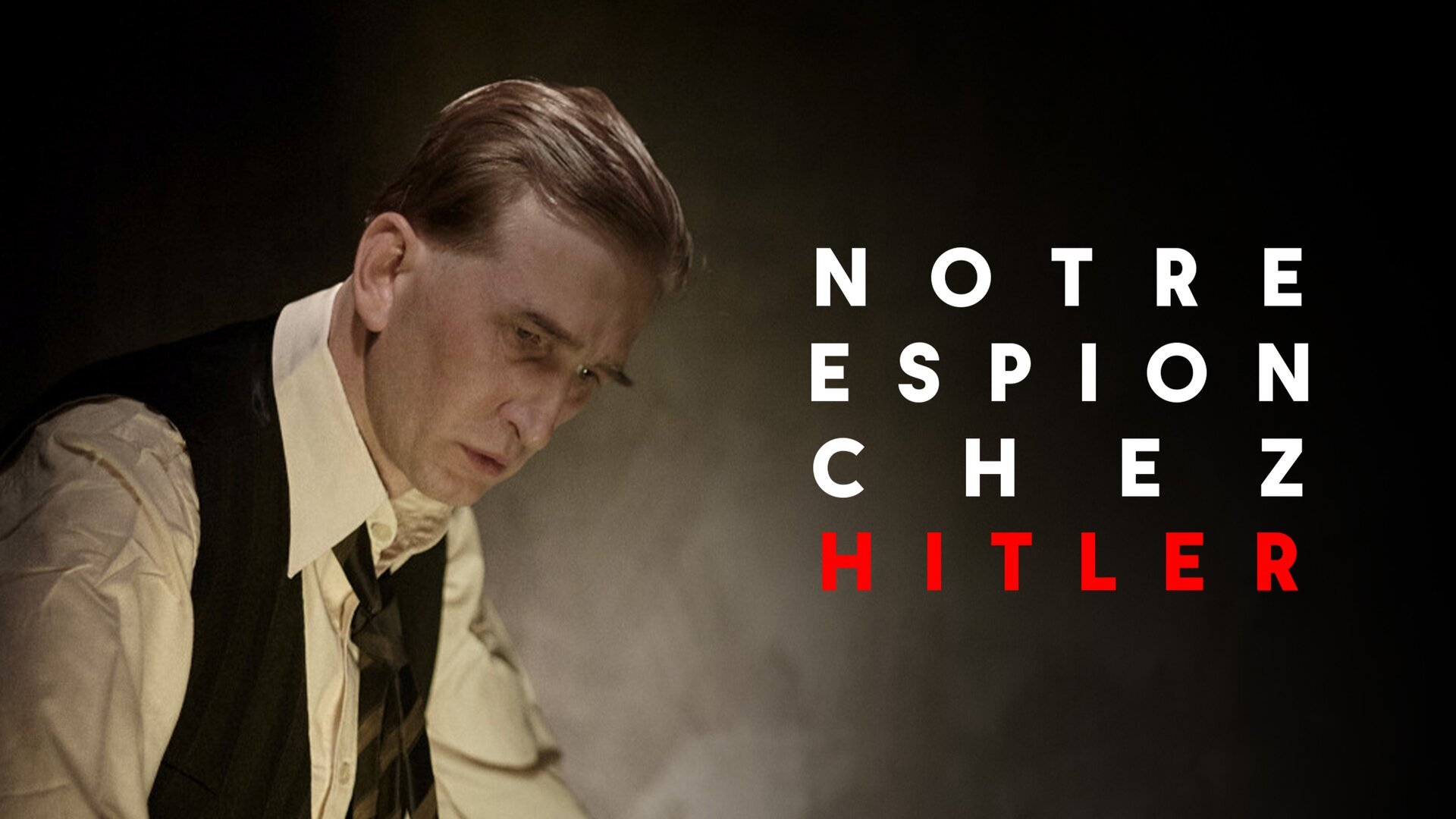 Notre espion chez Hitler