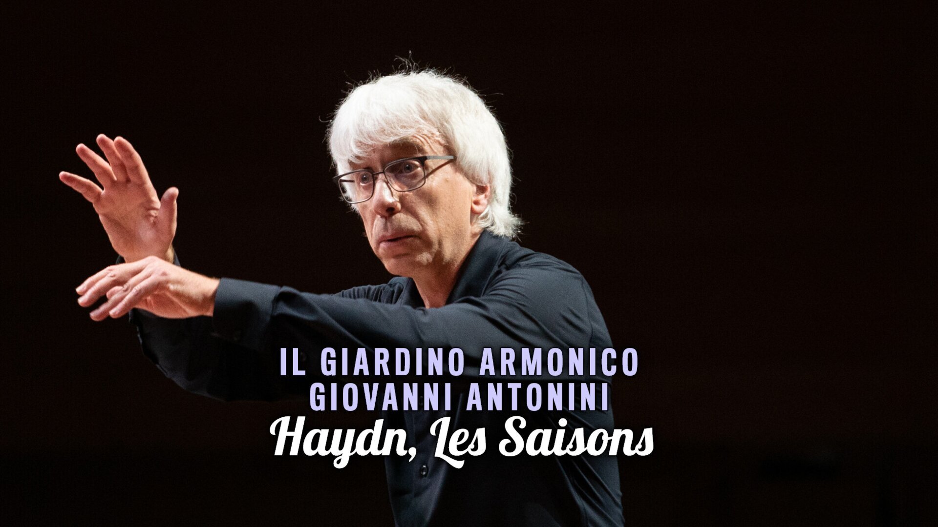Il Giardino Armonico, Giovanni Antonini : Haydn, Les Saisons