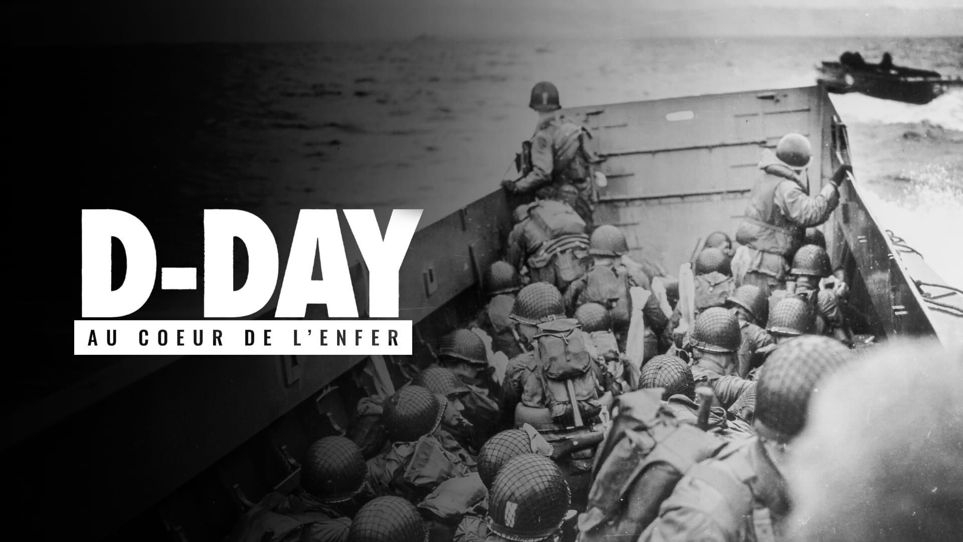 D-day, au coeur de l'enfer