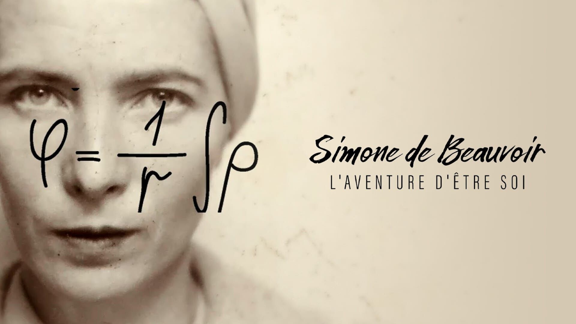 Simone de Beauvoir : l'aventure d'être soi