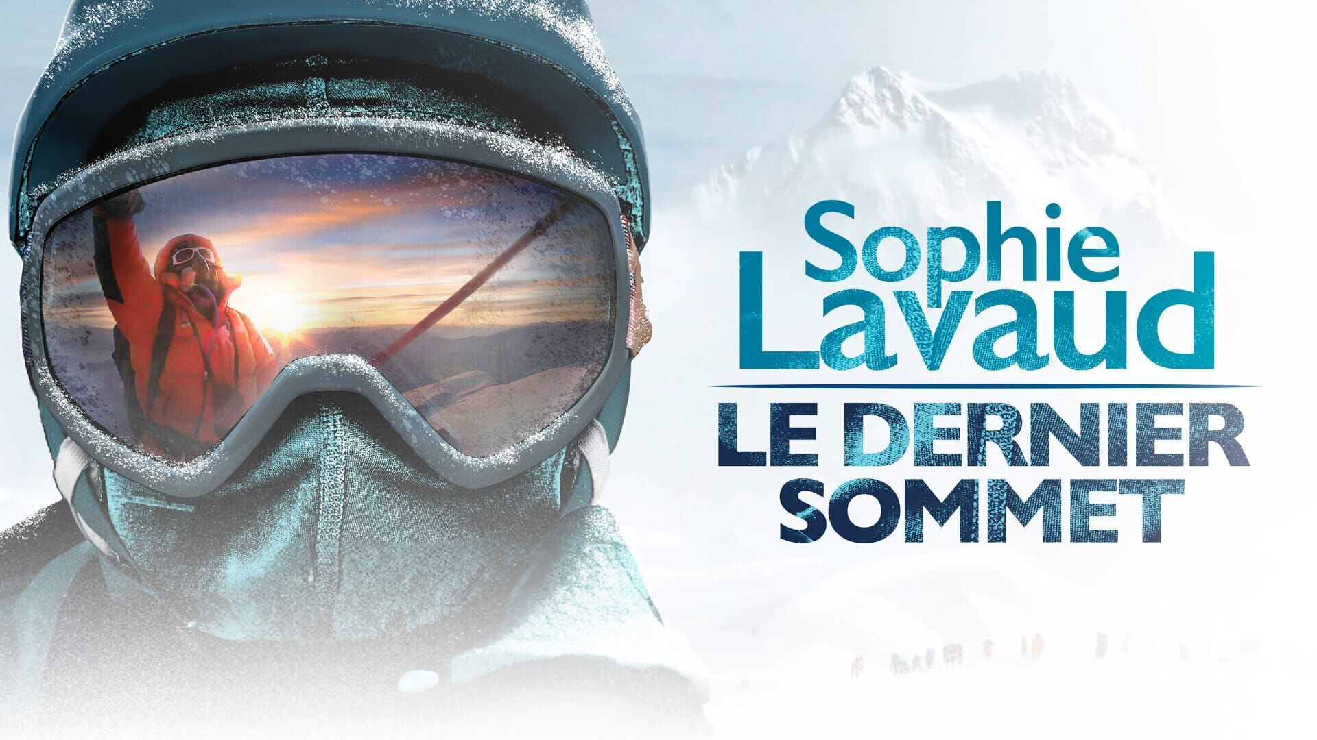 Sophie Lavaud, le dernier sommet