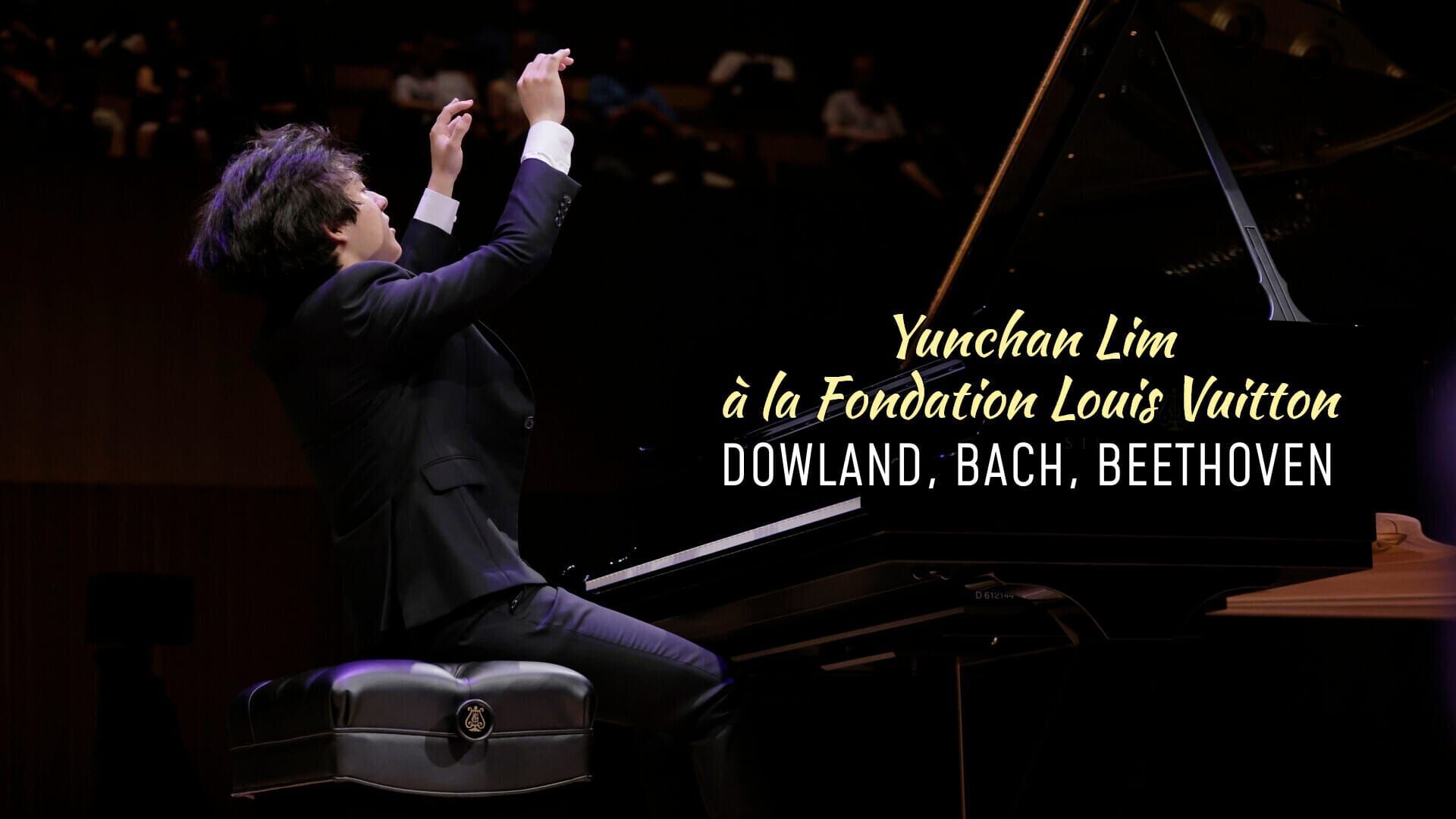 Yunchan Lim à la Fondation Louis Vuitton : Dowland, Bach, Beethoven