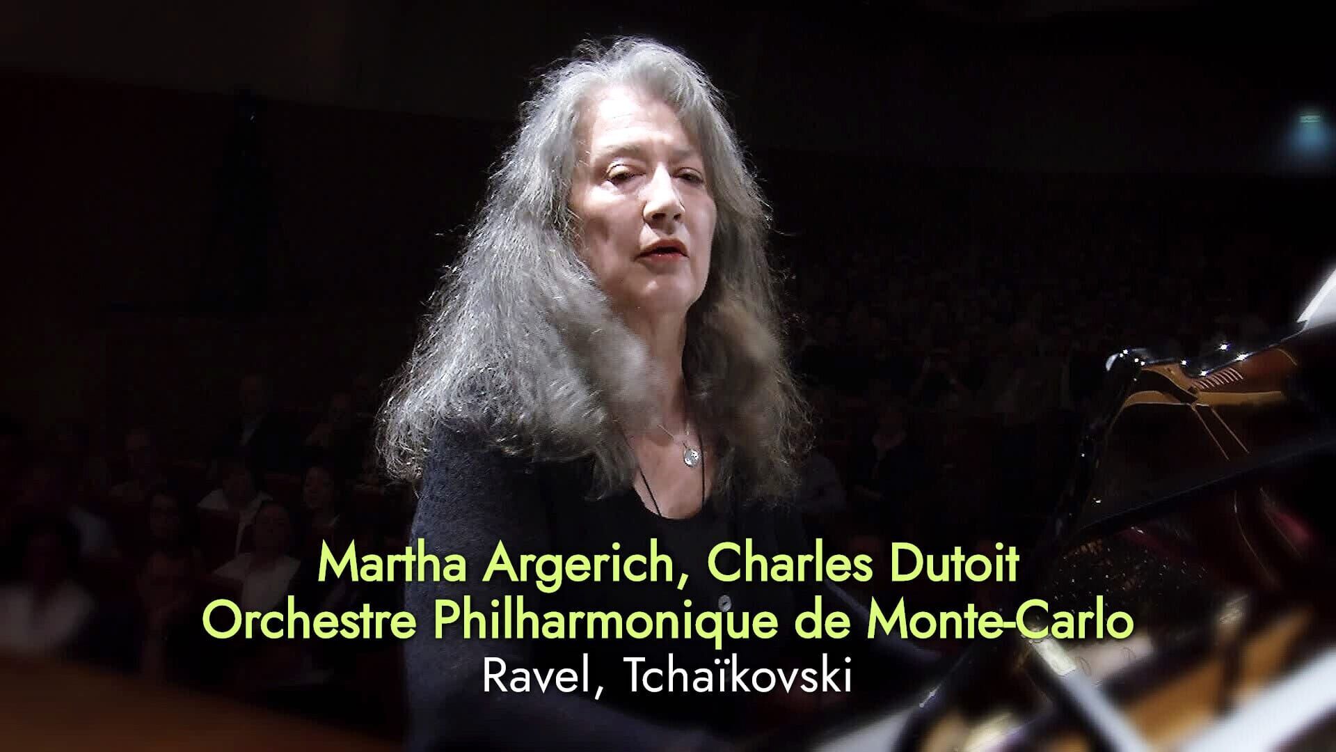 Martha Argerich, Charles Dutoit, Orchestre Philharmonique de Monte-Carlo : Ravel, Tchaïkovski
