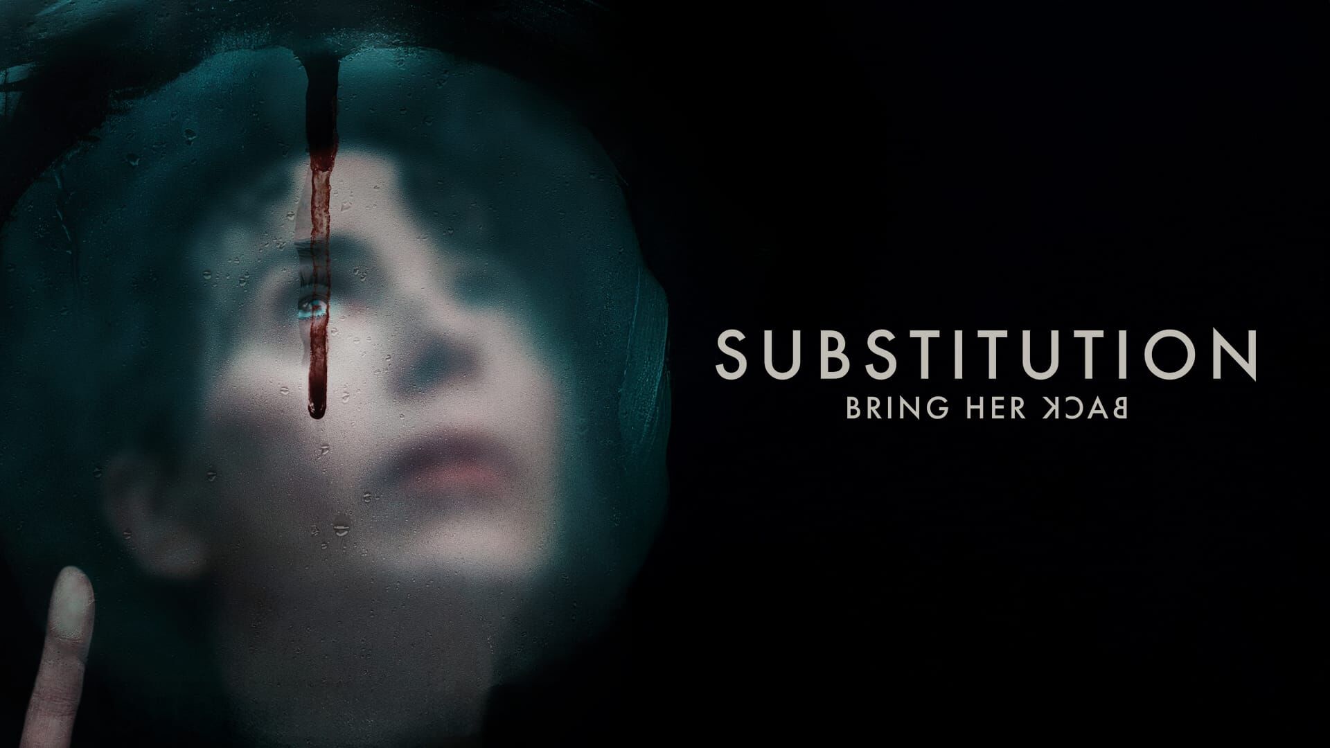 Substitution. Bring Her Back