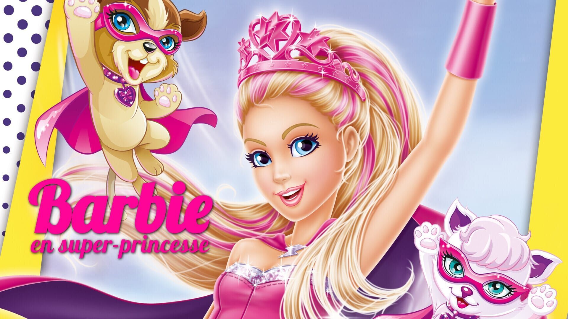 Barbie en super-princesse