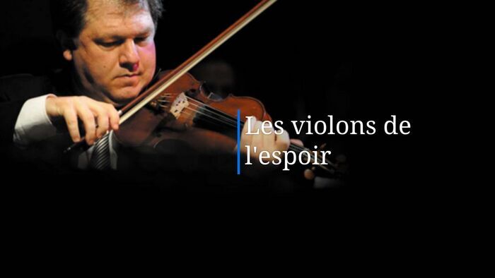 Les violons de l'espoir