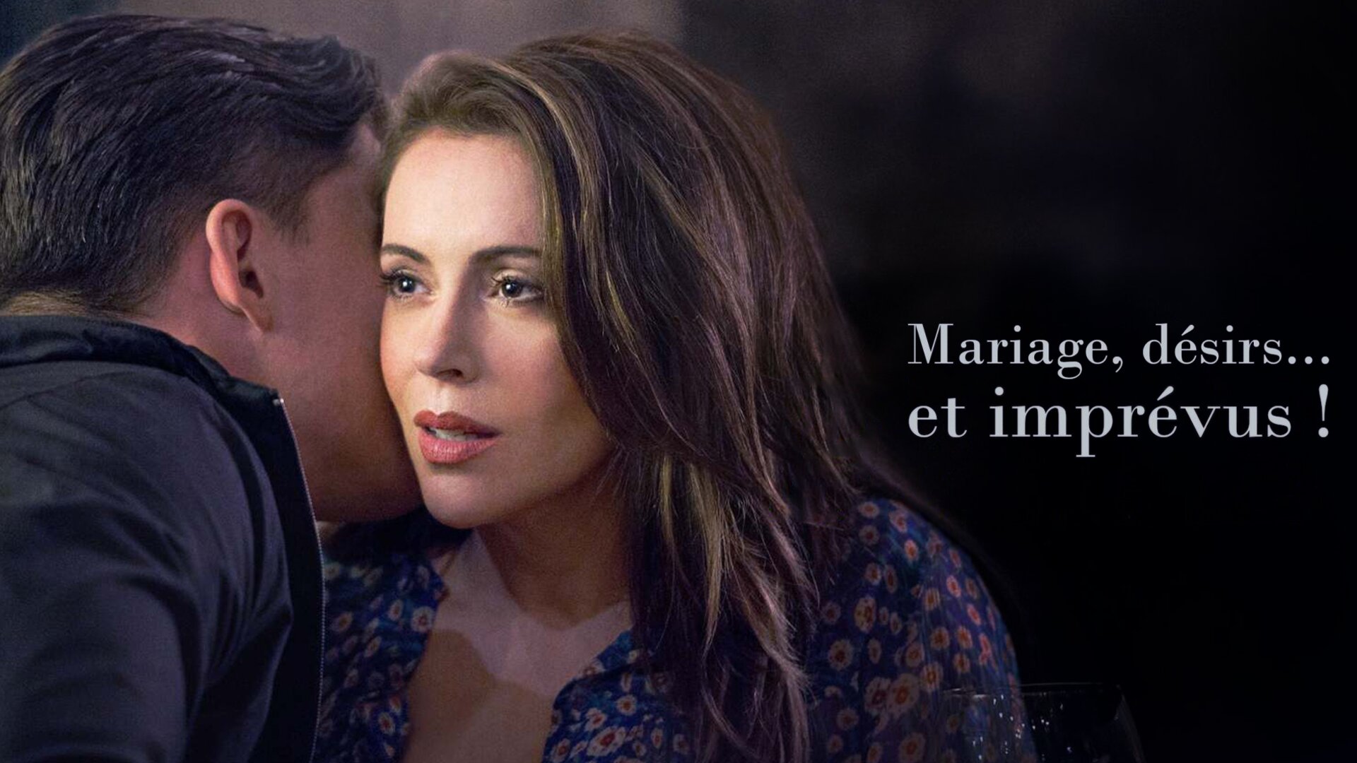 Mariage, désirs... et imprévus !